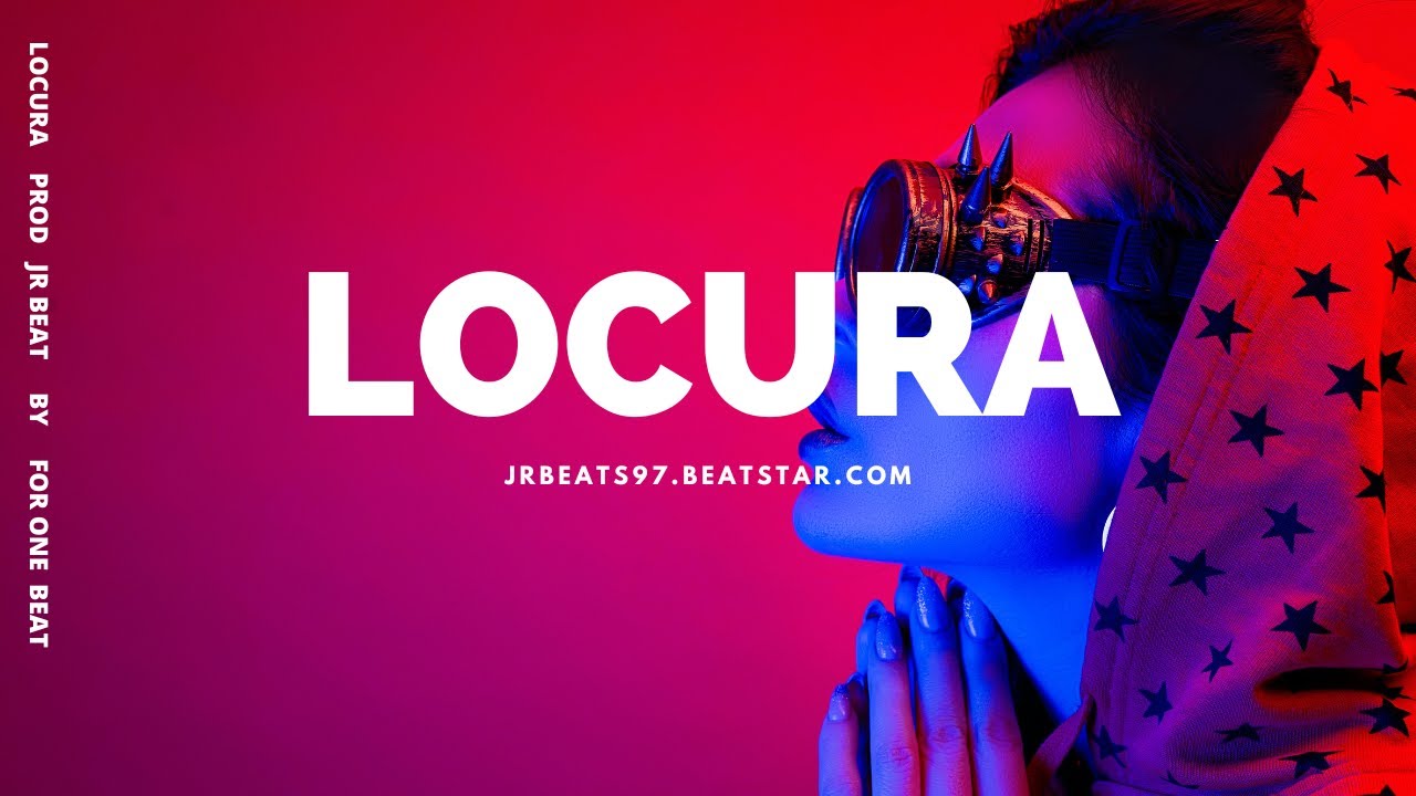 LOCURA - Beat Reggaeton Instrumental (Prod JR BEAT)