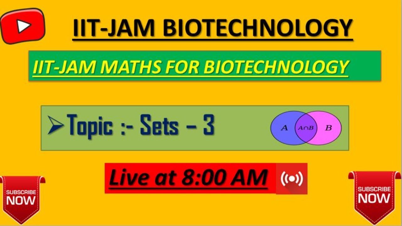 IIT-JAM MATHS FOR BIOTECHNOLOGY {Sets} - 3