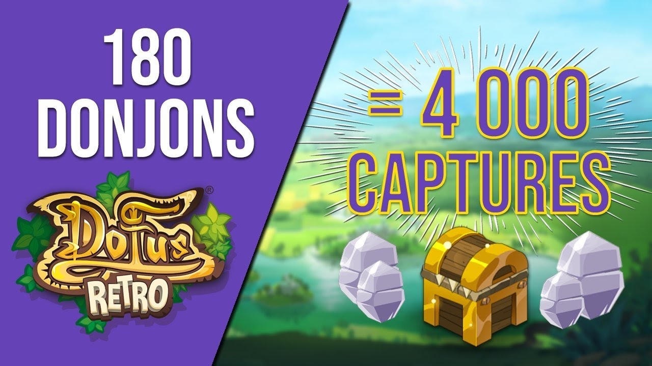 PROJET SECRET 1/3 - 180 DONJONS FORGERONS = 4000 CAPTURES