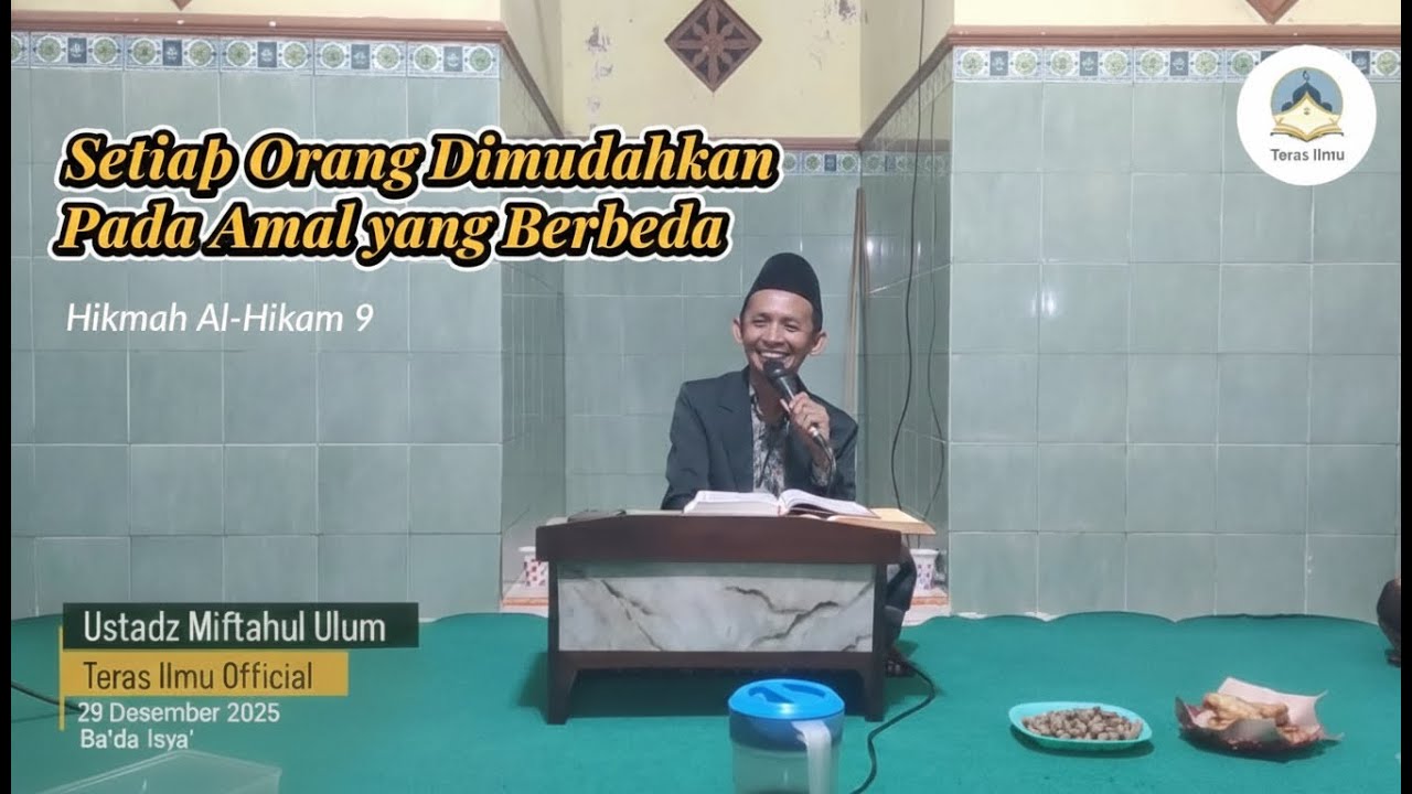 Rahasia Hati: Alasan di Balik Keberagaman Amal Ibadah | Hikmah Al-Hikam 9