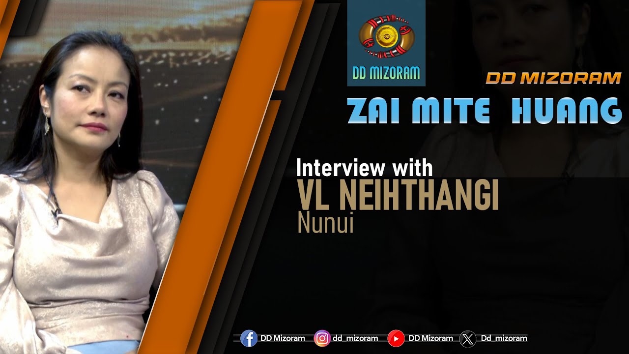 Zai mite huang | Interview with VL Neihthangi (Nunui)
