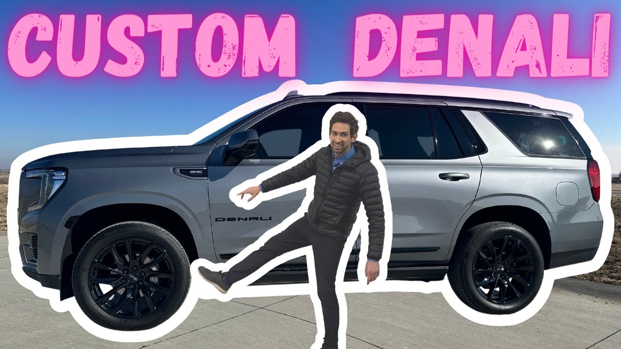 Custom 2021 Yukon Denali!
