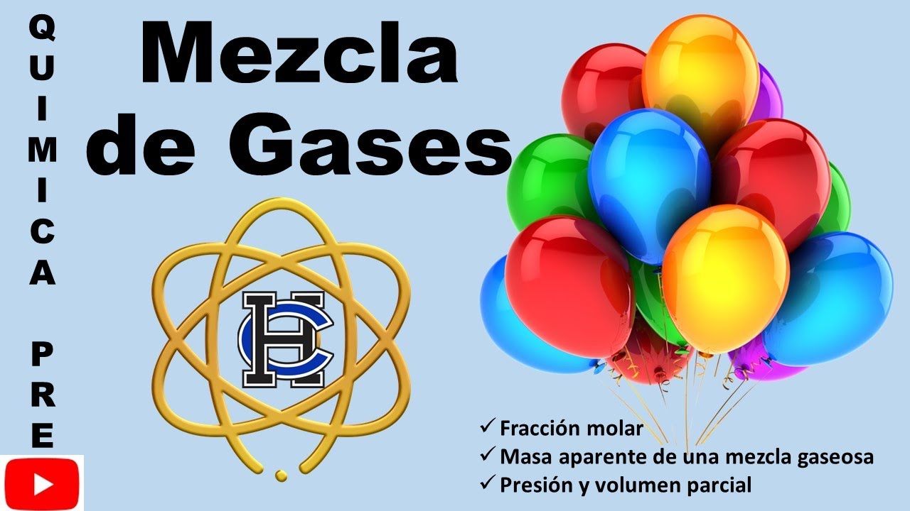 MEZCLA DE GASES ( PRE SAN MARCOS - SEMANA 9)