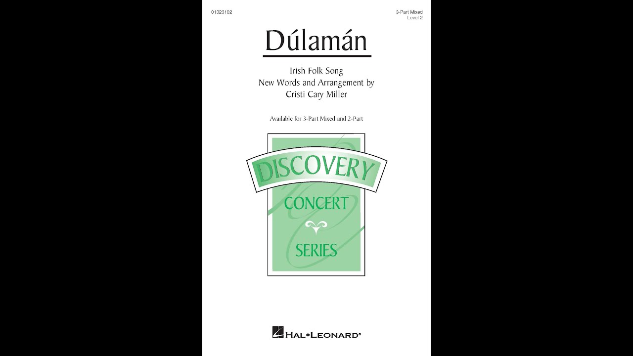 D&uacute;lam&aacute;n (3-Part Mixed Choir) - Arranged by Cristi Cary Miller