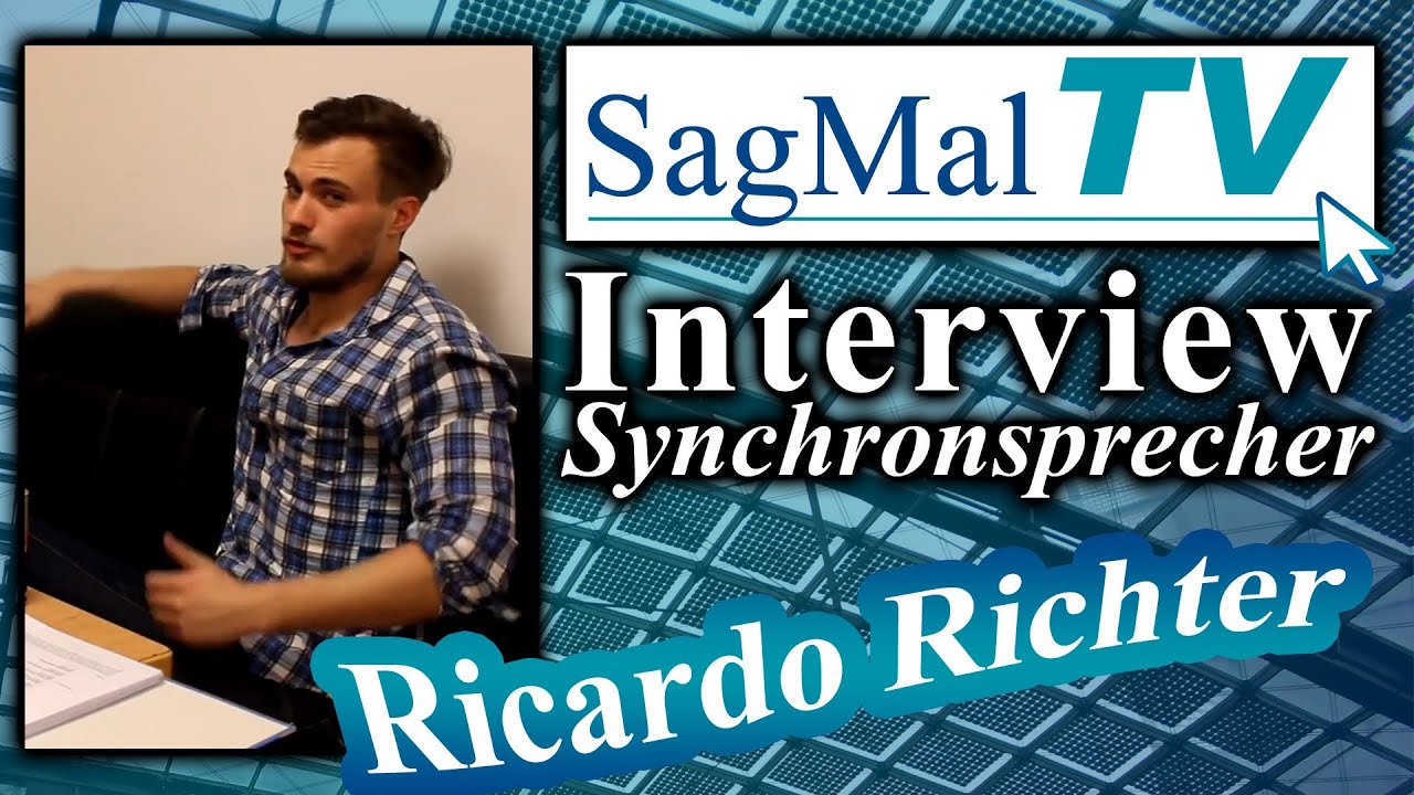 SagMalTV // Interview: Synchronsprecher Ricardo Richter