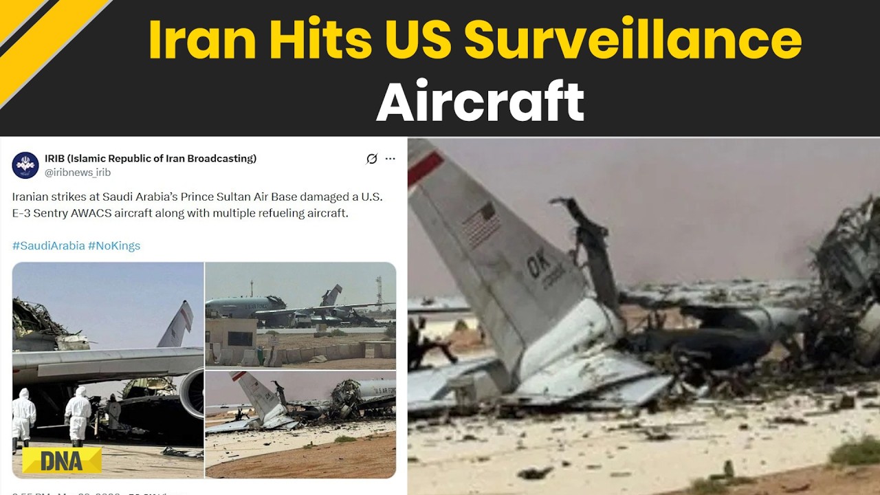 US Iran War: Iran Claims Strike Hit US AWACS, Refuelling Planes In Saudi Base Attack | Iran War