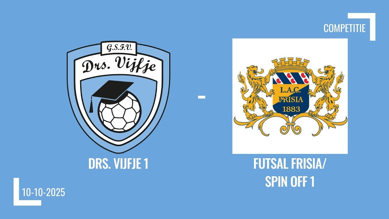 Drs. Vijfje 1 - Futsal Frisia 1 (10-10-2025)