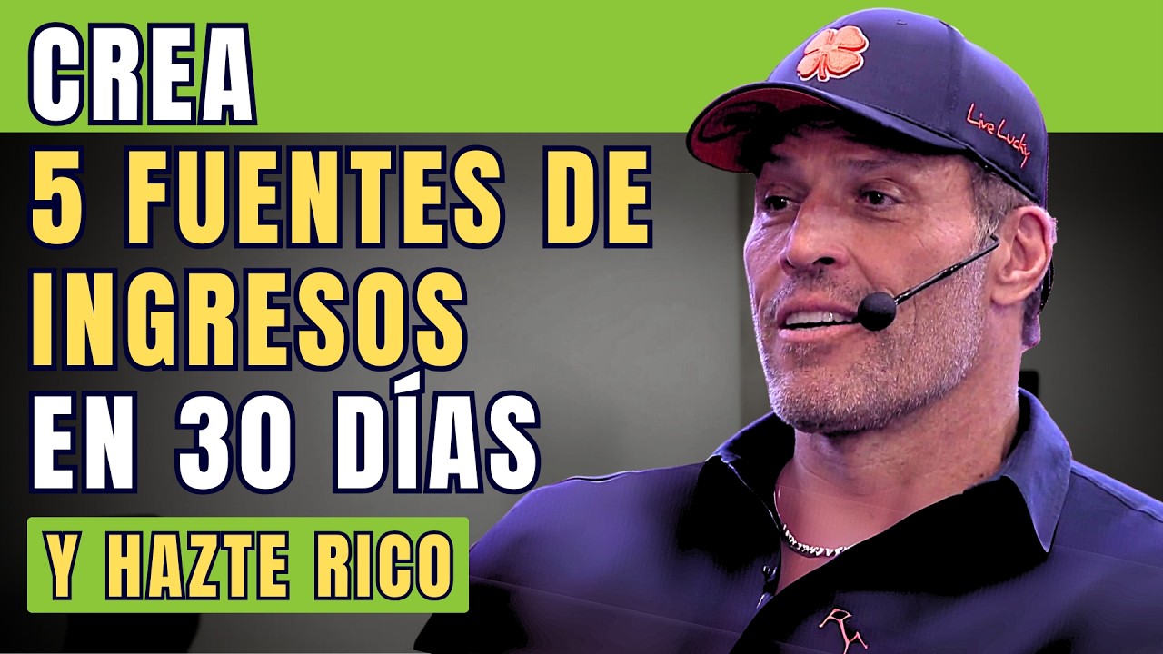 C&oacute;mo Crear 5 Fuentes de Ingresos Extra en Solo 30 D&iacute;as 💰Tony Robbins 💵