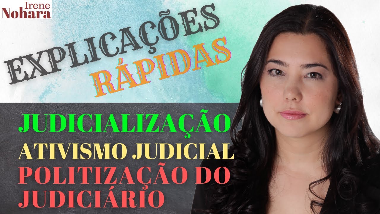 Judicialização, ativismo judicial e politização do Judiciário