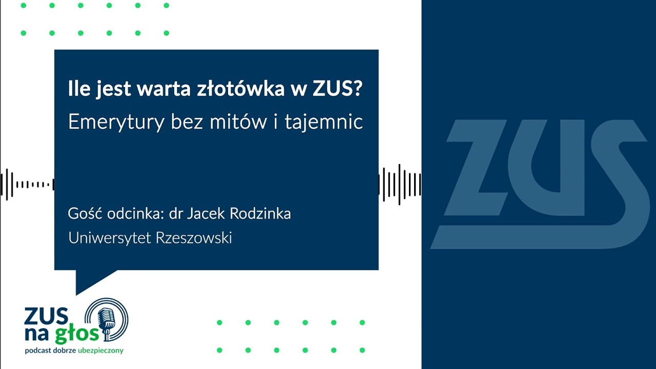 Ile jest warta złotówka w ZUS? Emerytury bez mitów i tajemnic [ZUS na głos]