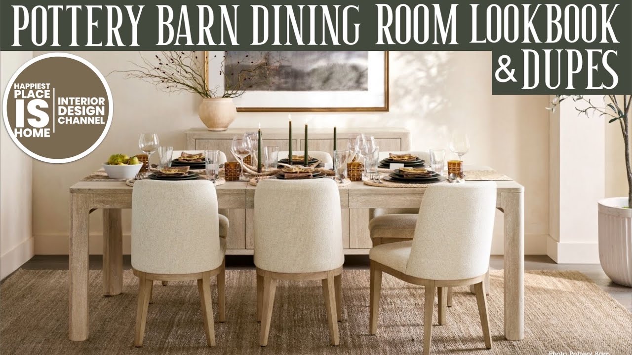 Лукбук для столовой Pottery Barn и новые дубликаты