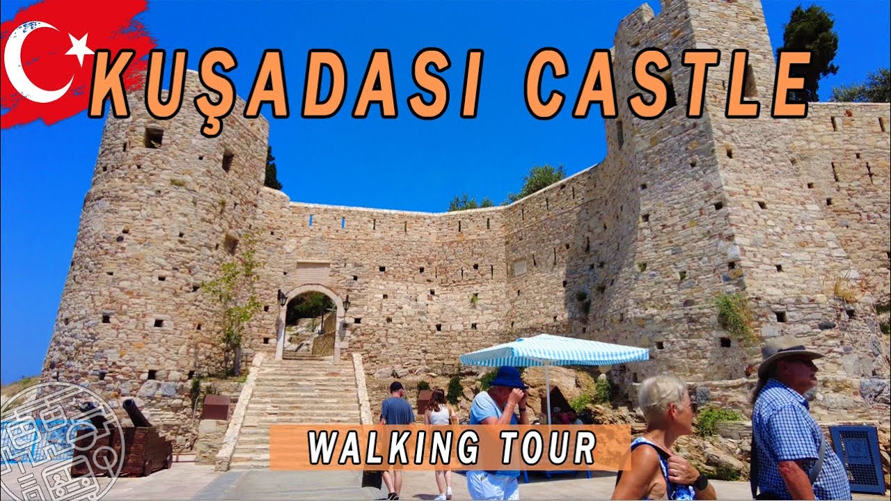 Kuşadası Castle - Walking Tour 4K⁶⁰