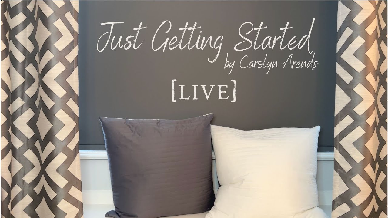 Just Getting Started (live from home) - Carolyn Arends