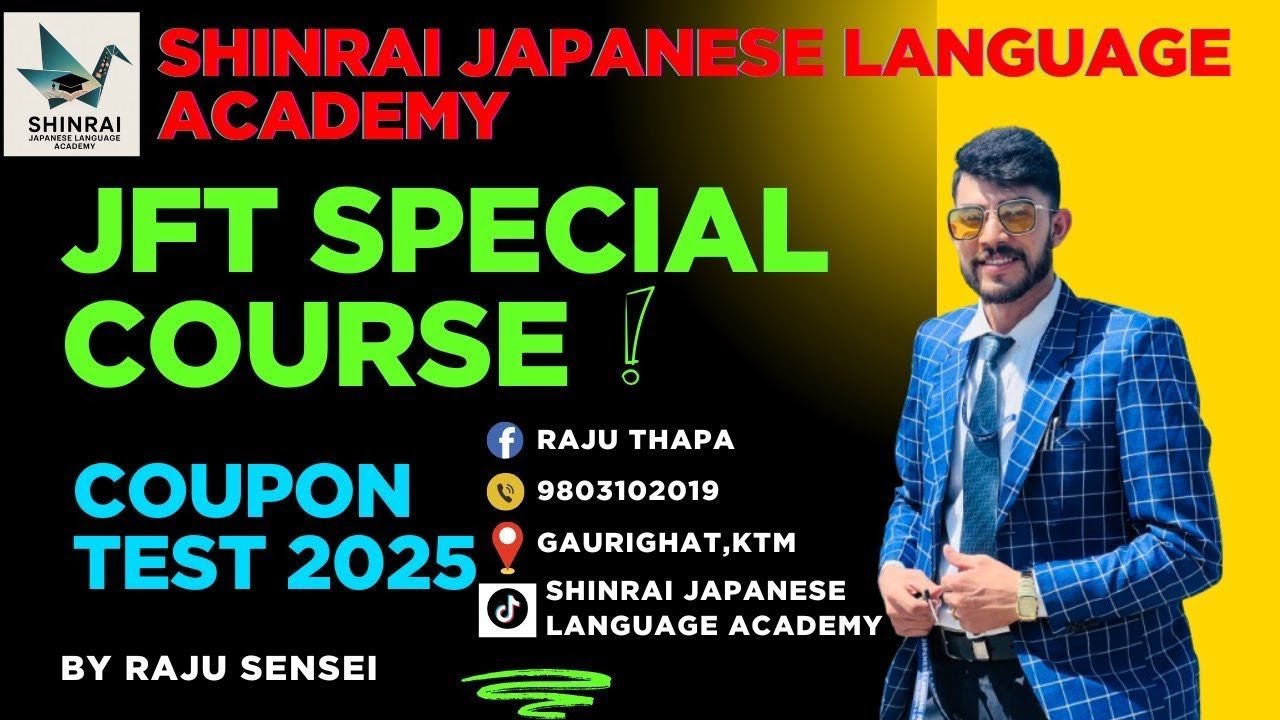 JFT Special Course BY RAJU SENSEI [SHINRAI JAPANESE LANGUAGE]