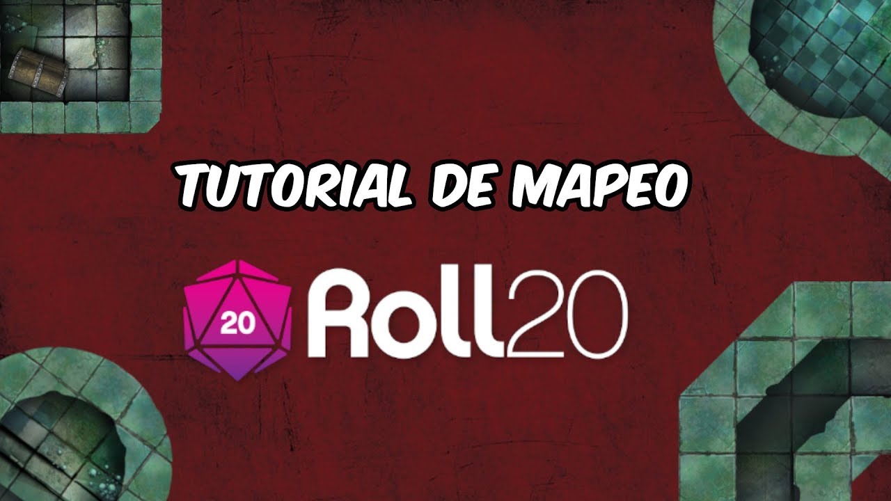 Tutorial Roll20 (2) - Mazmorras y Mapas con losetas