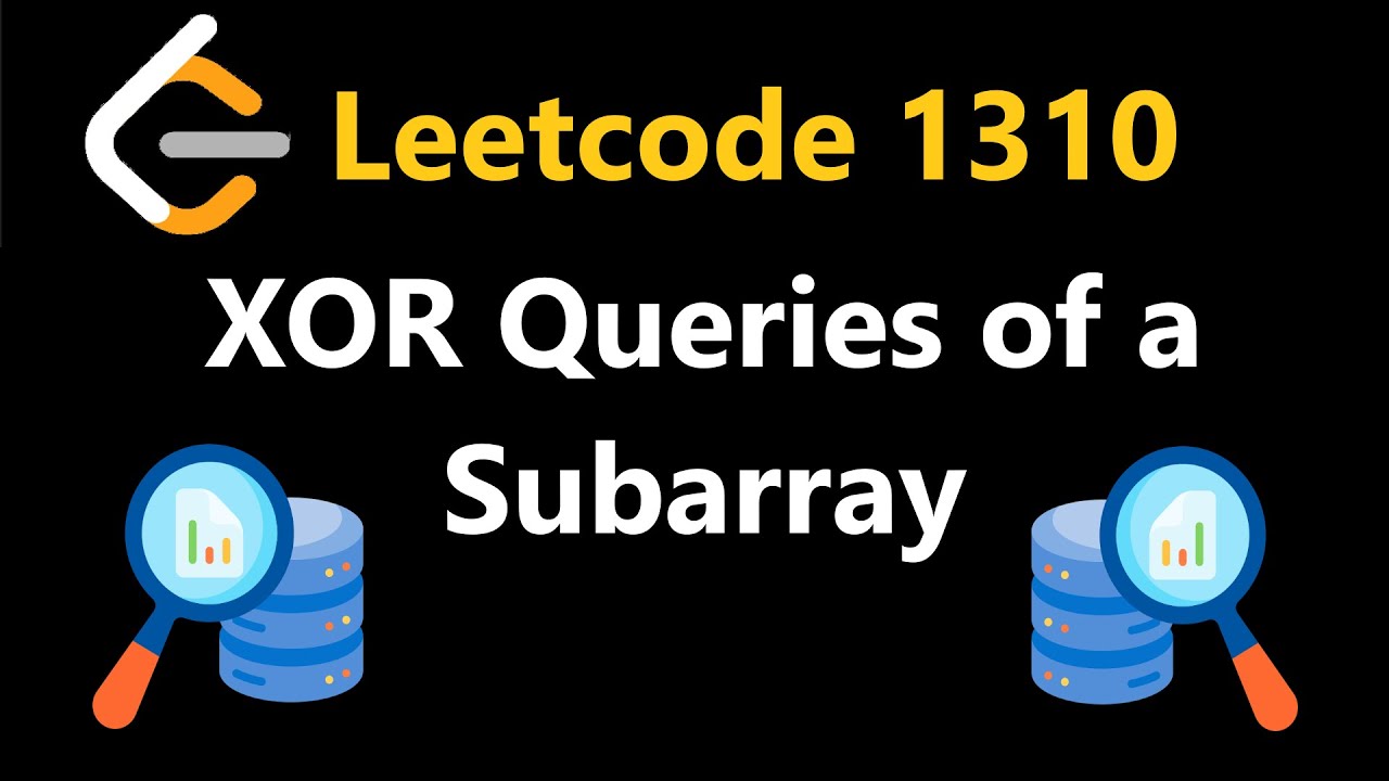 XOR Queries of a Subarray - Leetcode 1310 - Python