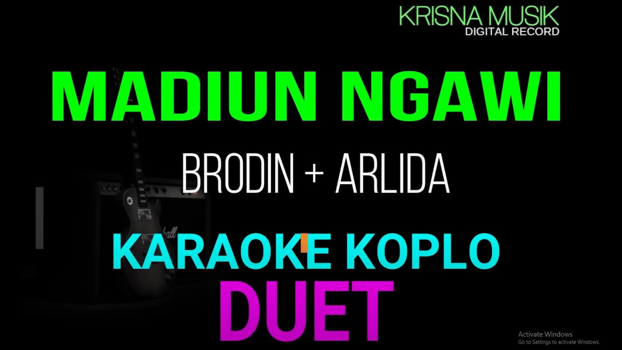 MADIUN NGAWI KARAOKE KOPLO DUET AUDIO HD JERNIH