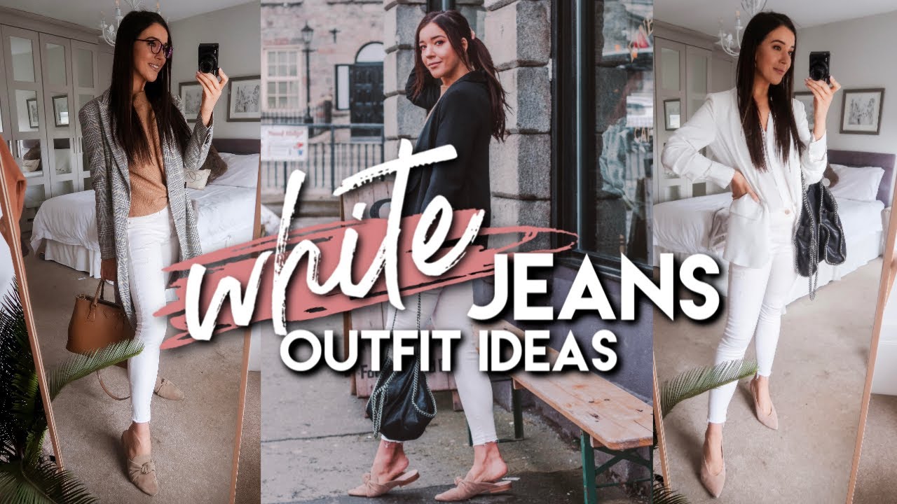 5 SIMPLE WAYS TO STYLE WHITE JEANS FOR SPRING | Spring 2019 Outfit Ideas
