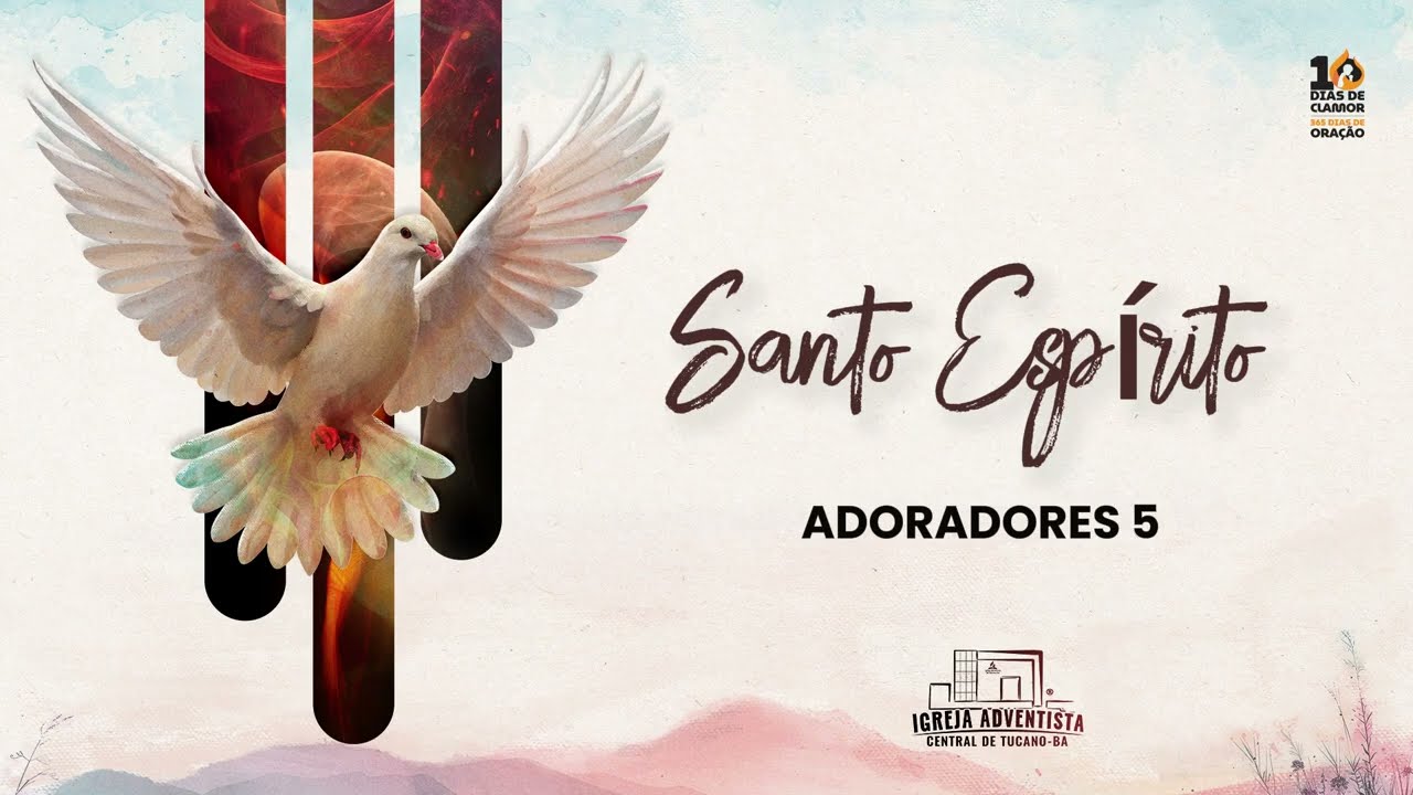 Santo Espírito - Adoradores 5 | 10 Dias de Clamor 2026