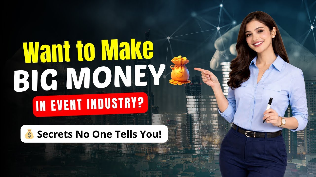Want to Make BIG MONEY in Event Industry? 💰 Secrets No One Tells You!
