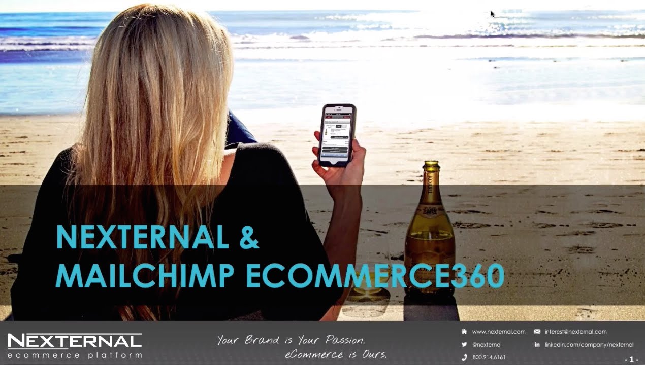 Webinar - Automated Marketing Using Nexternal and MailChimp's Ecommerce 360 (Updated)