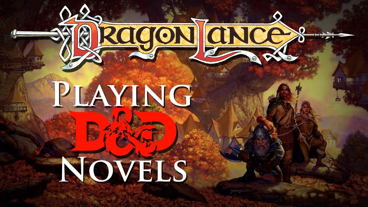 Dragonlance #1: Playing Dungeons & Dragons Novels | D&D Walkthroughs