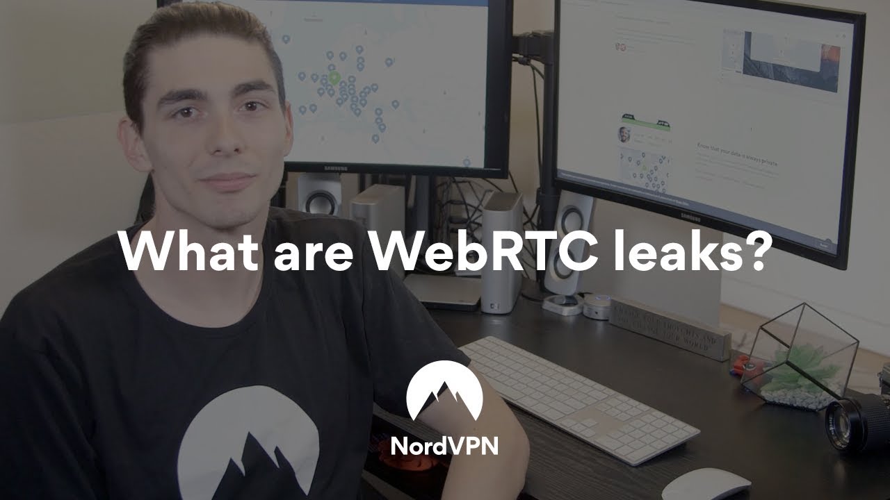 WebRTC Leaks Explained | NordVPN