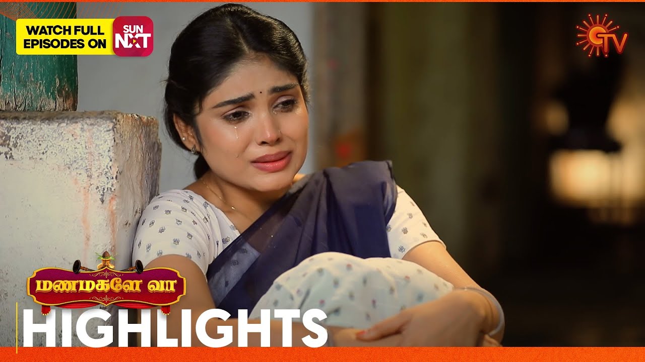 Manamagale Vaa - Highlights | 21 Nov 2025 | Tamil Serial | Sun TV