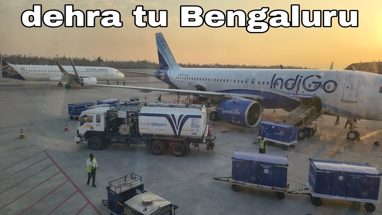 Dehradun Too Bengaluru flight ✈️✈️✈️