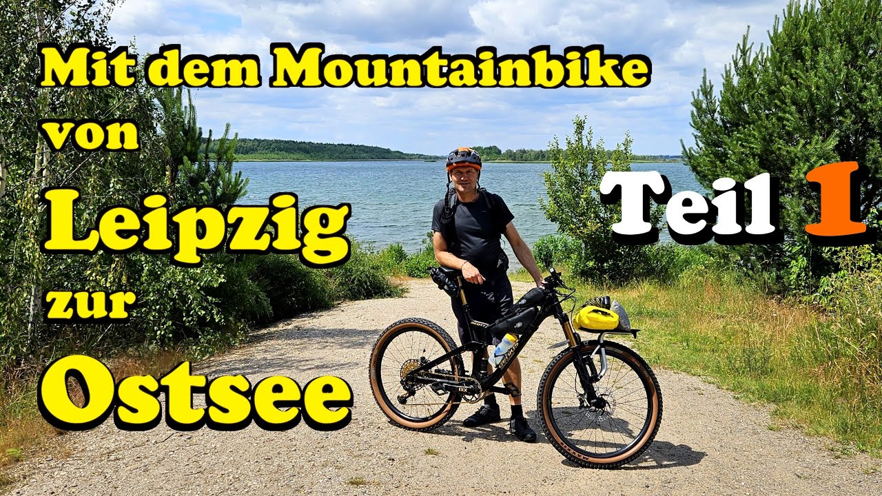Von Leipzig an die Ostsee | MTB Bikepacking | Teil 1