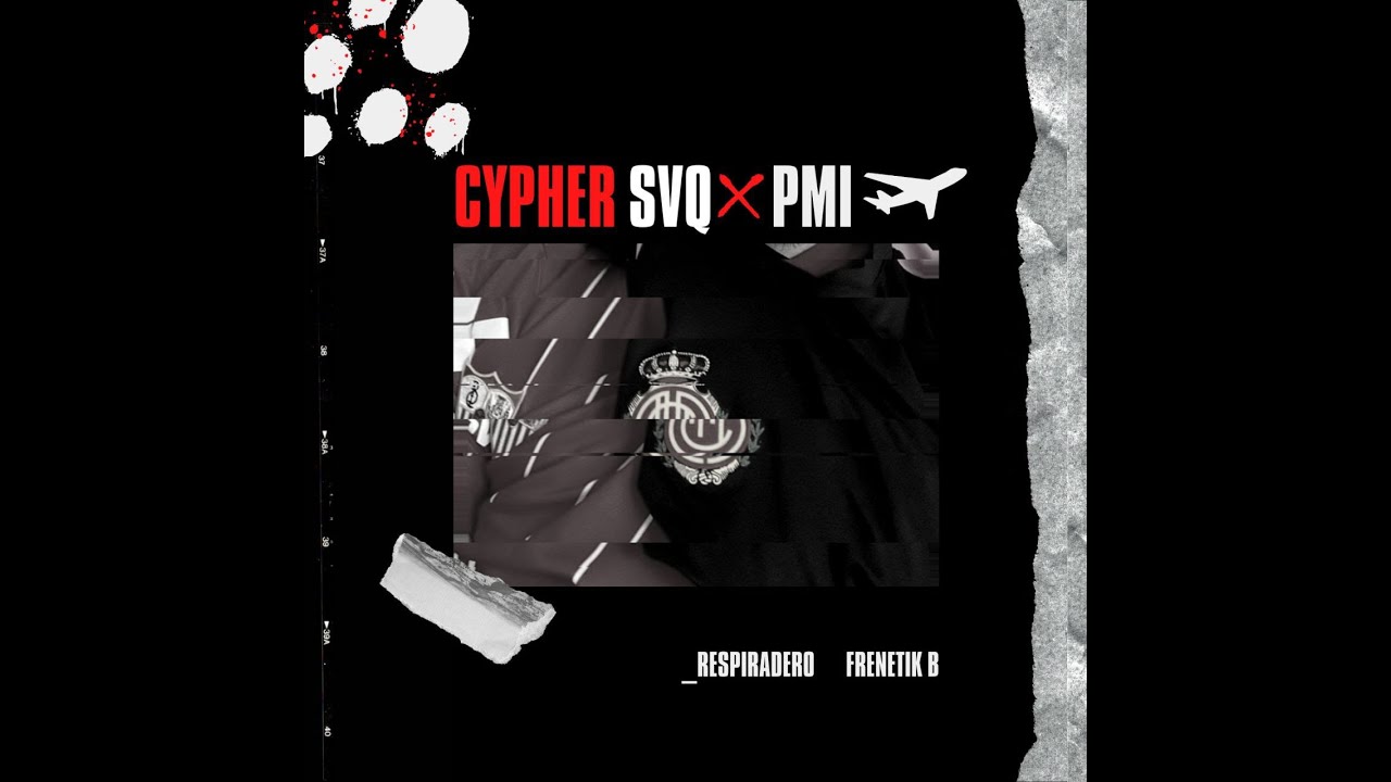 #CYPHER SVQ X PMI || STAK, JNDW, ROTIK, RUIKSEÑOR, XARLI$, ZEKO, LAPSUS