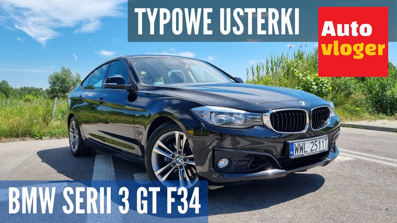 BMW Serii 3 GT F34 typowe usterki