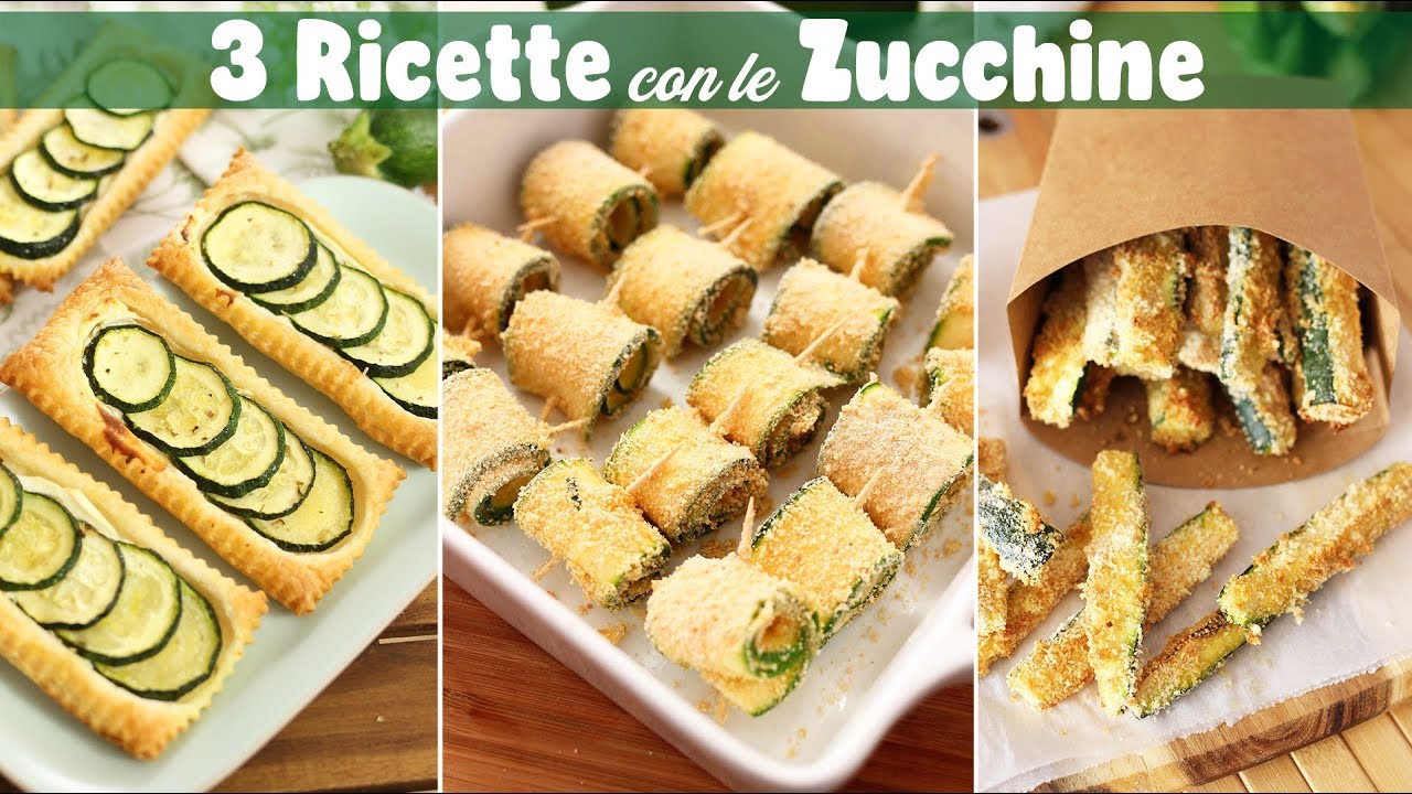 RICETTE FACILI CON ZUCCHINE: INVOLTINI DI ZUCCHINE al FORNO, SFOGLIATINE E STICK DI ZUCCHINE