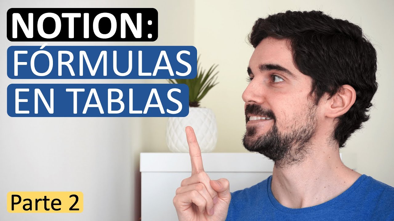 NOTION: Fórmulas en tablas | Parte 2
