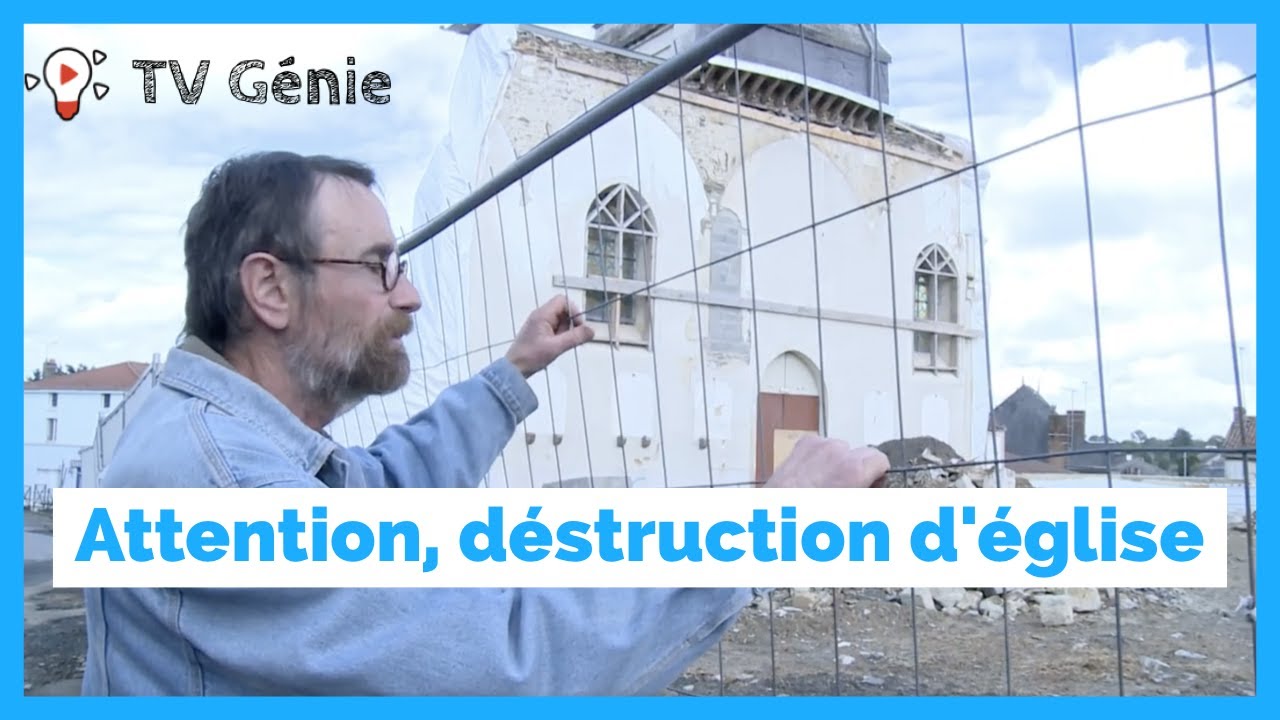 Attention, destruction d’église 🚧