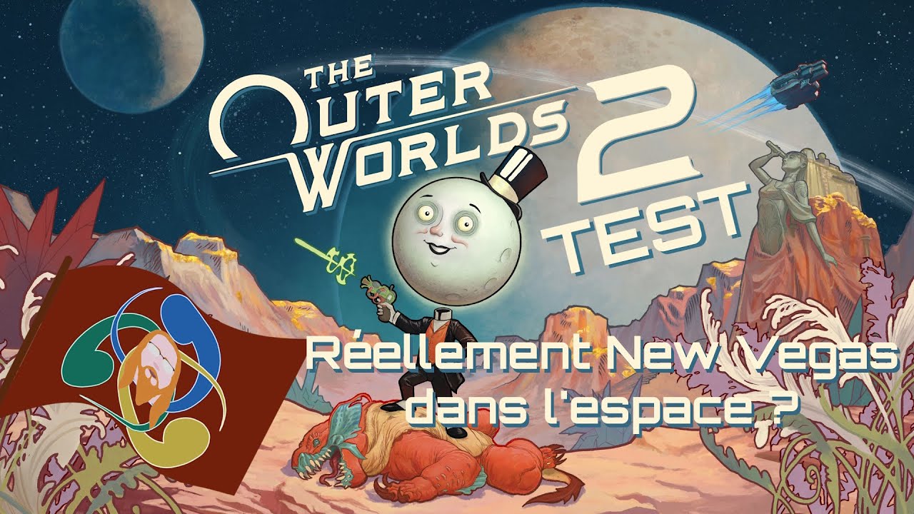 Réellement aussi bon que New Vegas ? - TEST FR (no spoil) - The Outer Worlds 2