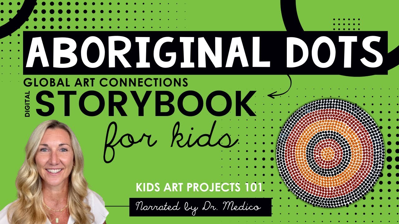 Aboriginal Dots Global Art Project Narrated Digital Storybook for Kids