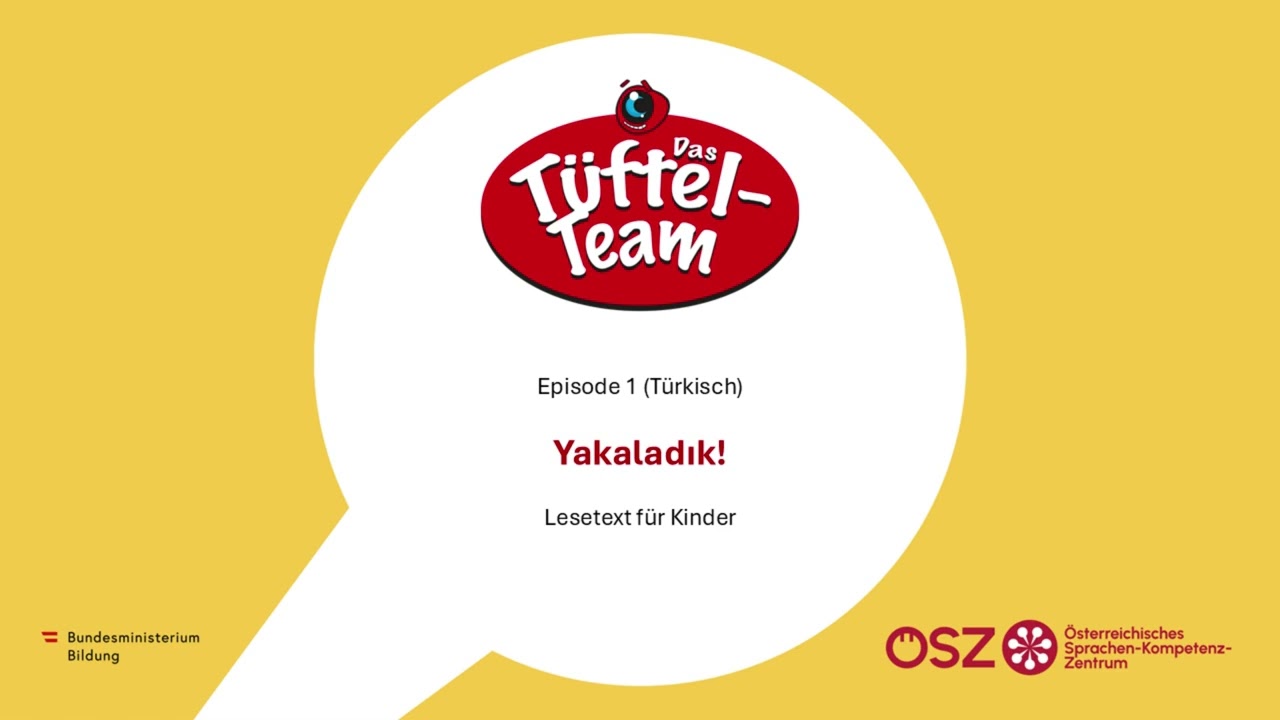 Tüftel-Team 1 (Türkisch): Yakaladık! – Lesetext