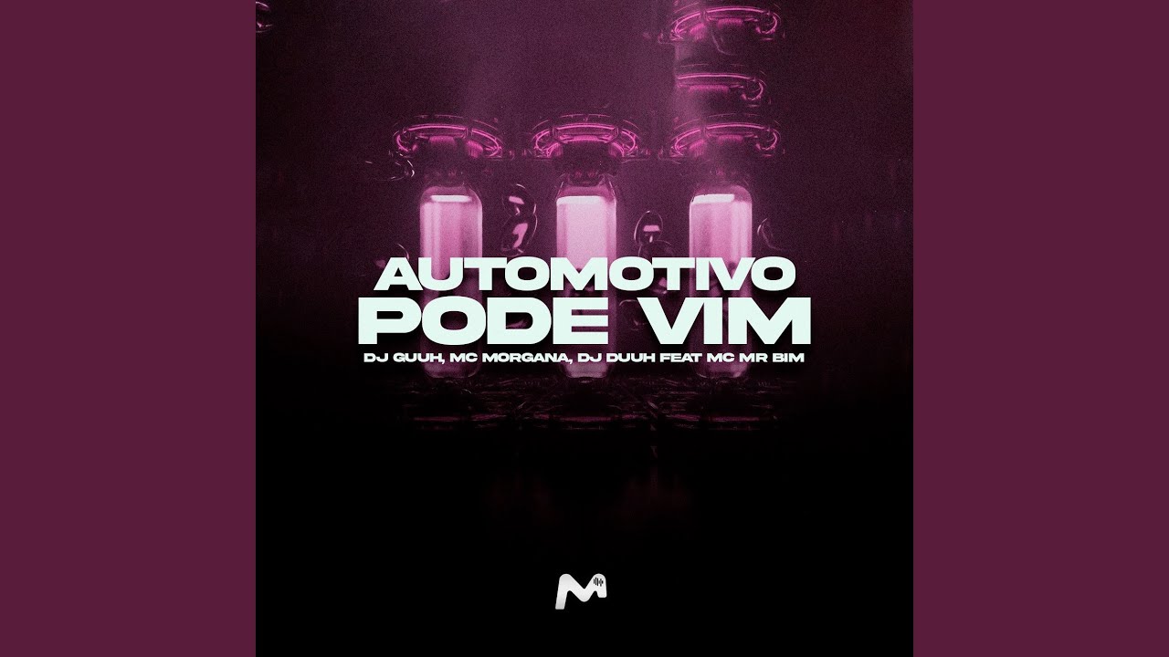 Automotivo Pode Vim