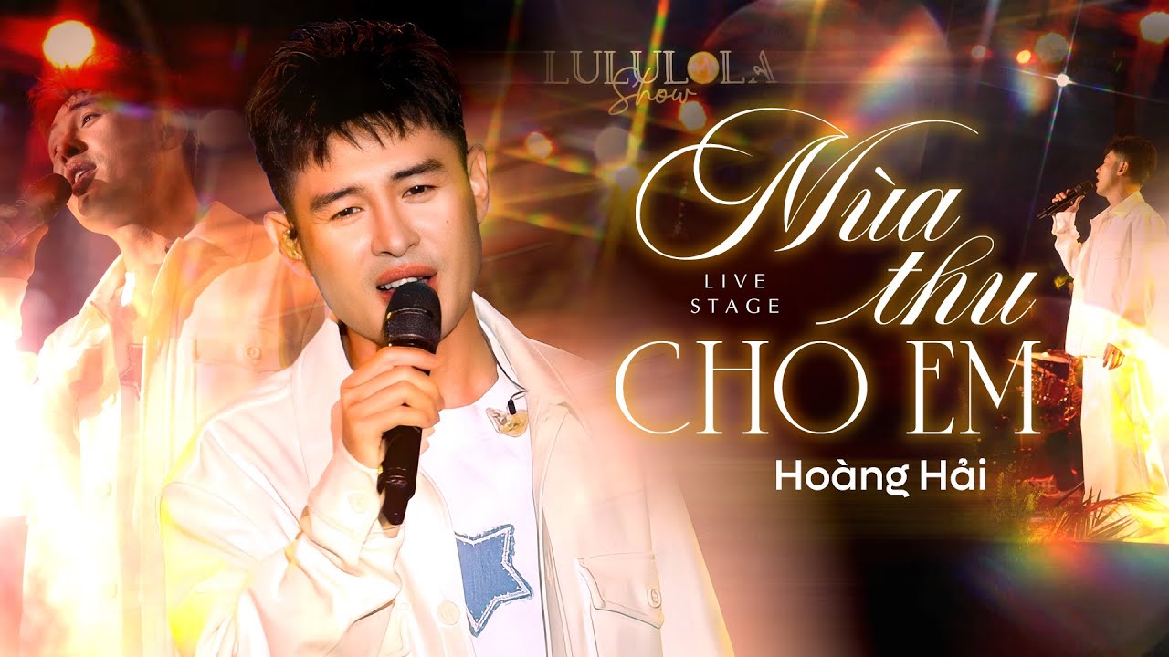 Mùa Thu Cho Em - Hoàng Hải | Live at #Lululola