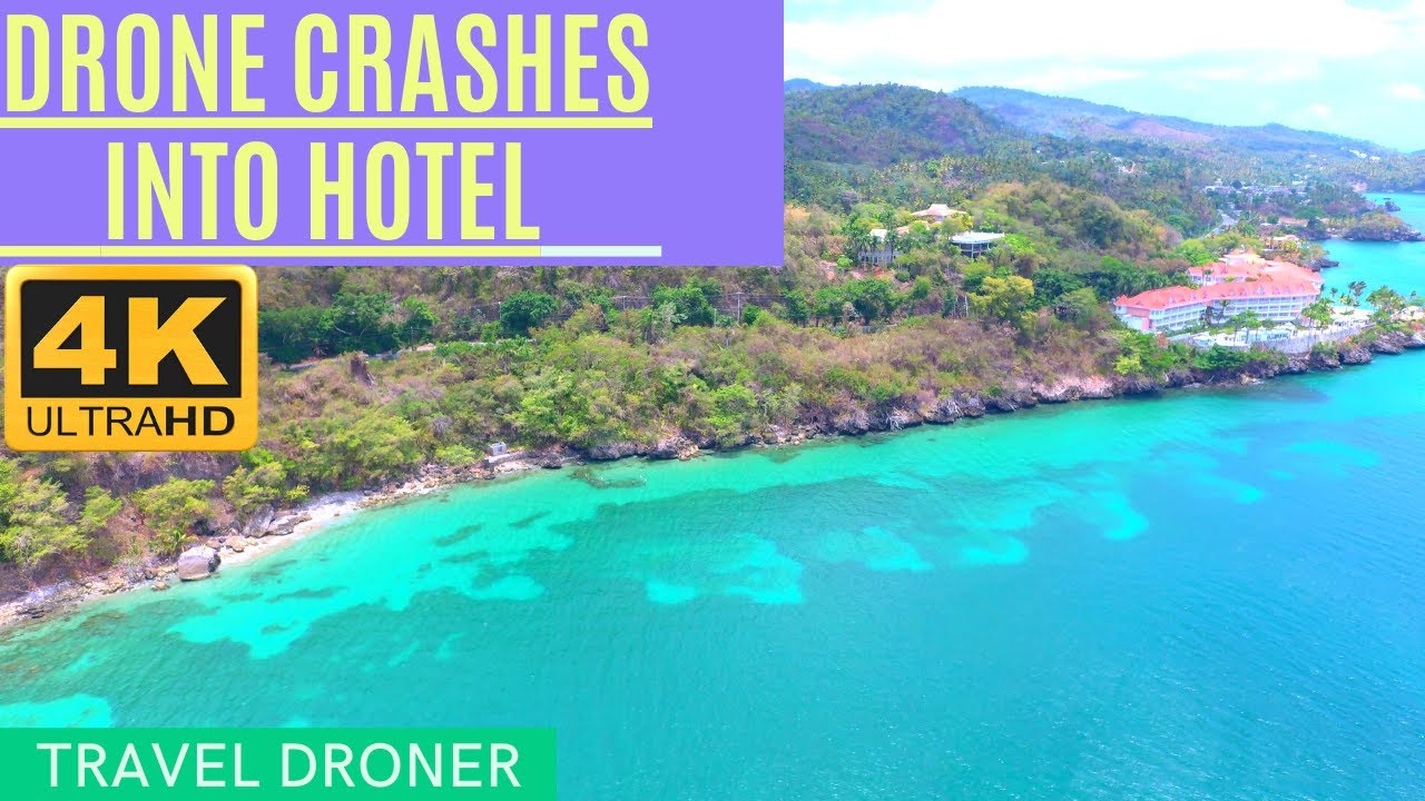Dominican Republic Samana 4K Drone Crashes into Hotel | Travel Droner
