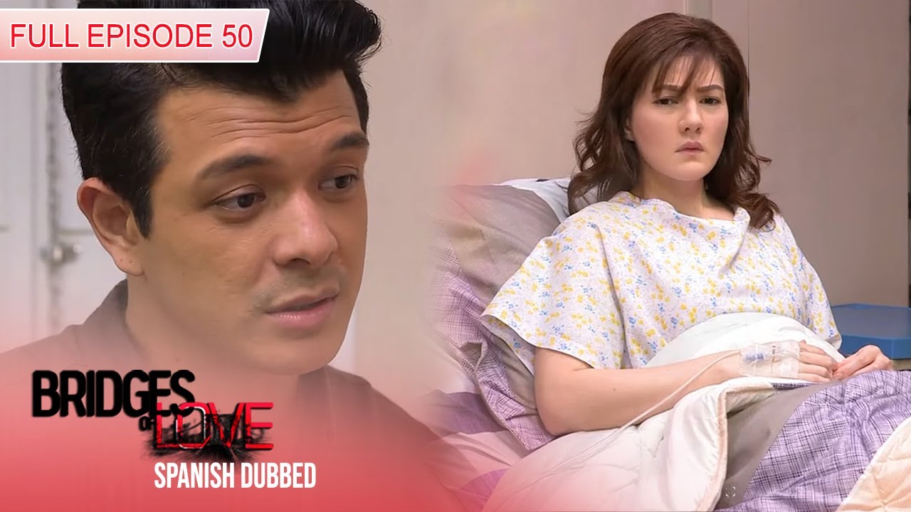 Full Episode 50 | Bridges of Love English Dubbed
