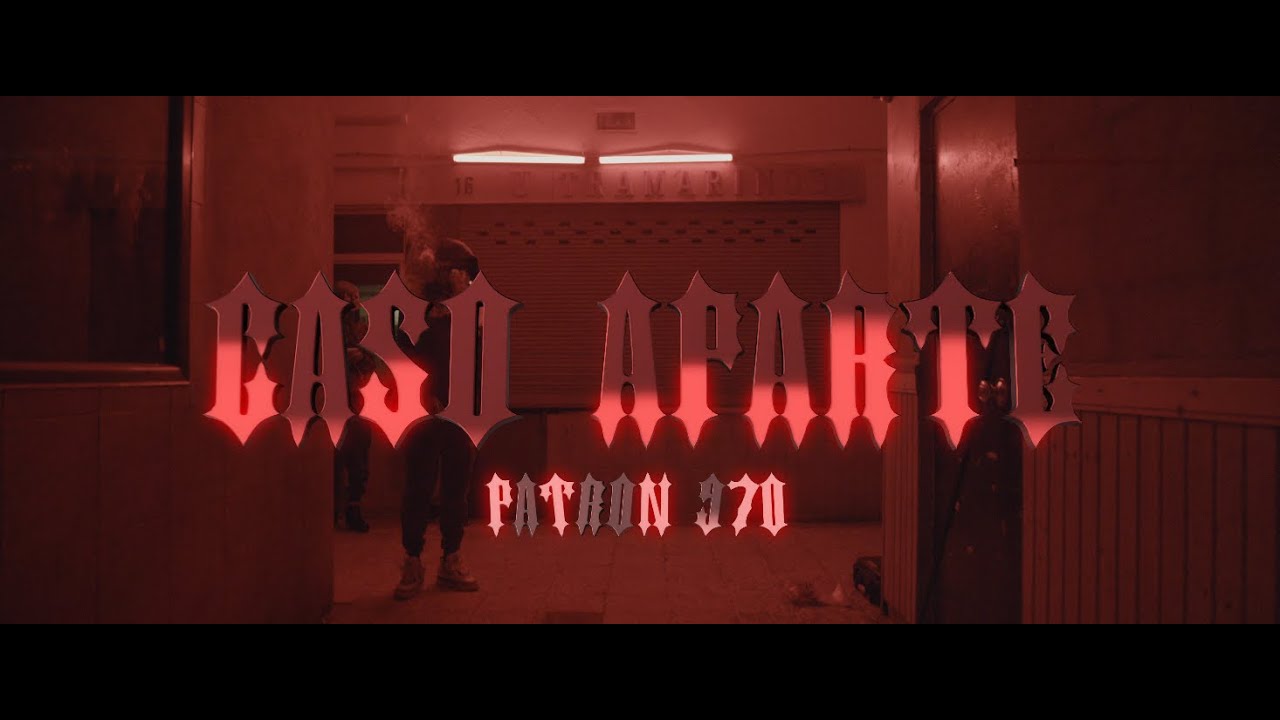 El Patron 970 - Caso Aparte - #ElPapa (Official Video)
