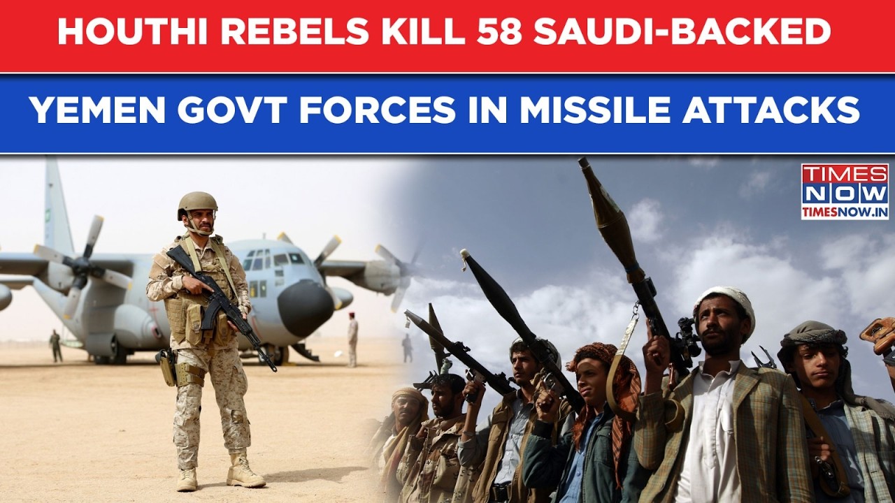 Houthi Missile Attacks Dare MBS: 58 Yemen Govt Forces Killed, Then A Strike On Saudi's Najran| Watch