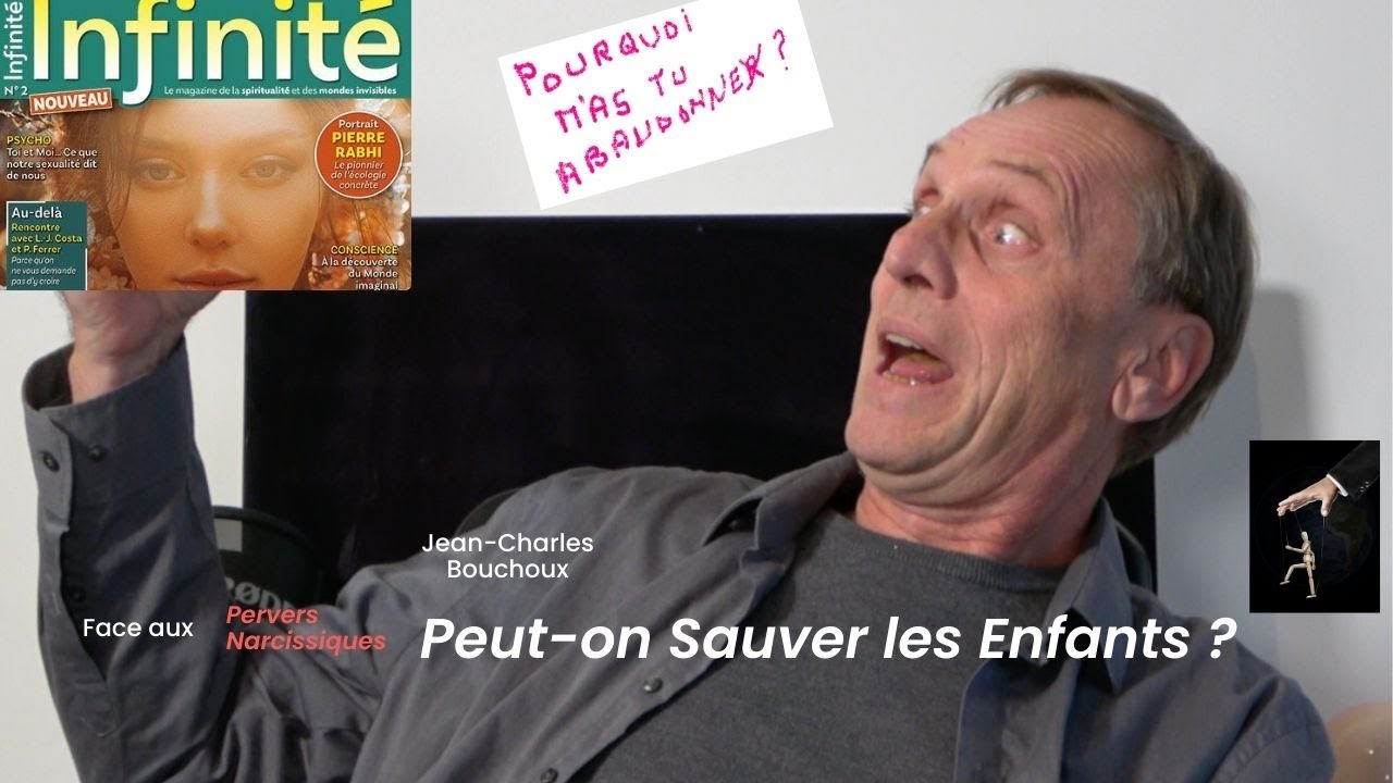 Face aux Pervers Narcssiques : Peut-on sauver les Enfants ?