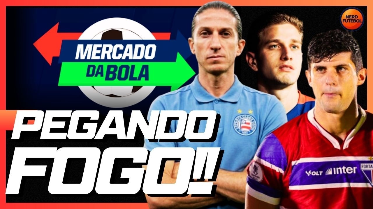 BAHIA FORA! JARDIM POR R$ 3 MILHÕES? COPA DO NORDESTE | MERCADO DA BOLA | REMO | FORTALEZA