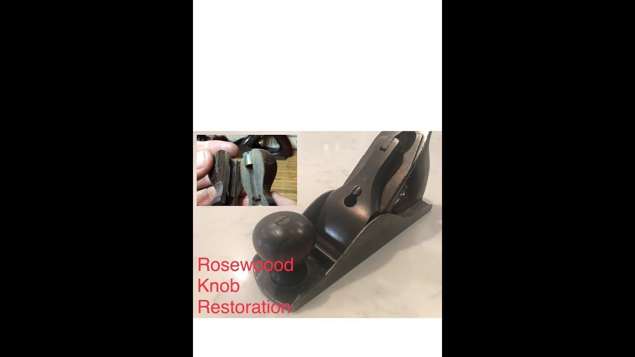 Stanley Rosewood Knob Restoration