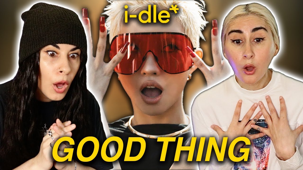 GAYS REACT TO i-dle (아이들) 'Good Thing' Official Music Video!