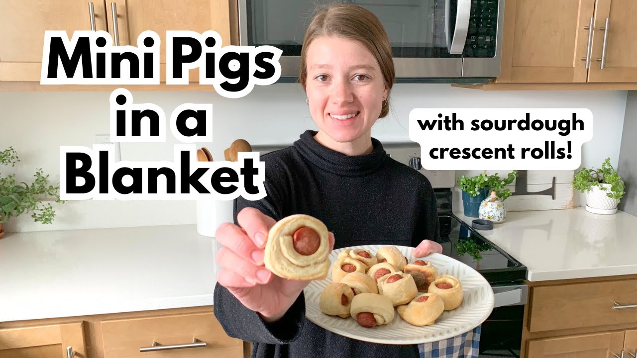 Sourdough Mini Pigs in a Blanket | with Sourdough Crescent Rolls!