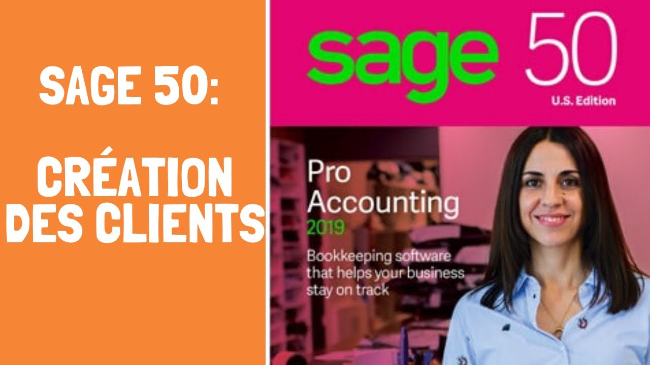 Sage 50: Création et paramétrage des clients